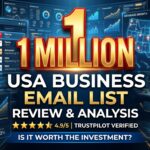 The 1 Million USA Business Email List Review: Is It Worth The Investment