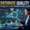 Crucial Email Database Quality Check Before Buying Any Marketing Leads